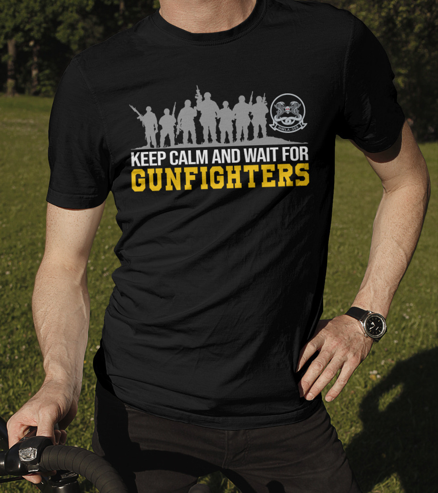 Hmla-369 Keep Calm And Wait For Gunfighters T-Shirt