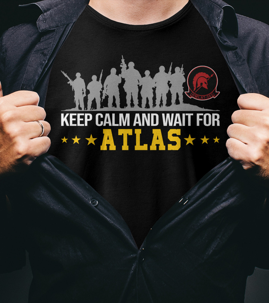 Keep Calm And Wait For Atlas Hmlat-303 Spartan Warriors Silhouette Star T-Shirt