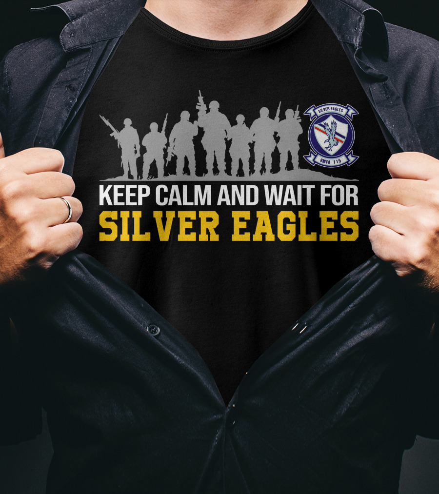 Vmfa-115 Silver Eagles Keep Calm And Wait T-Shirt