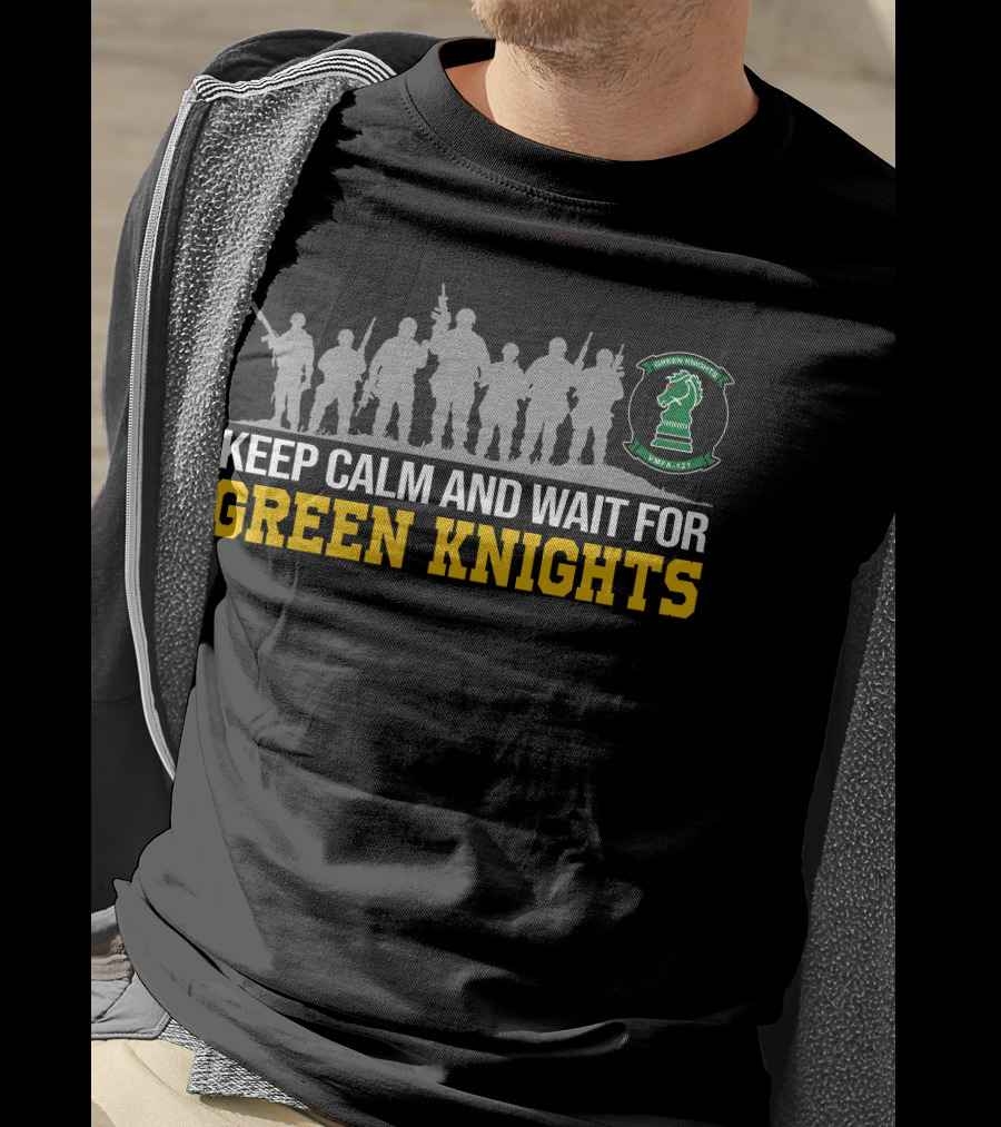 Keep Calm And Wait For Green Knights Vmfa-121 T-Shirt