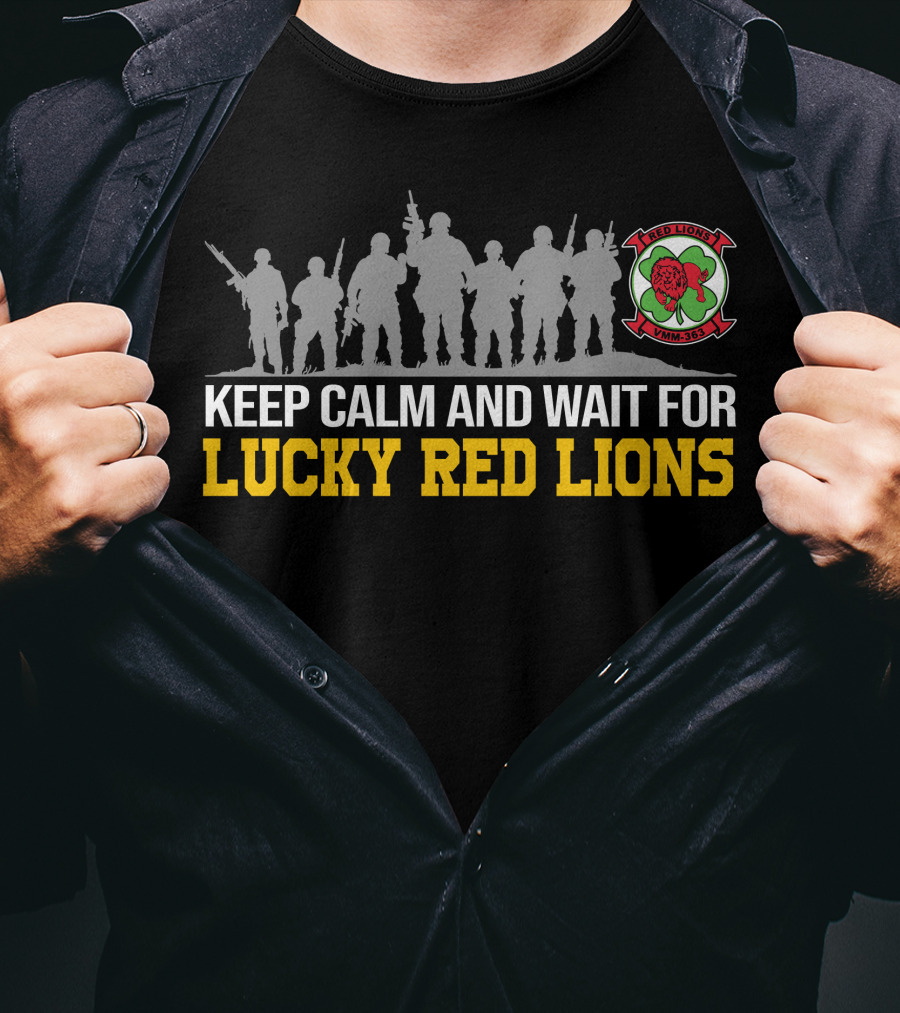 Keep Calm And Wait For Lucky Red Lions Vmm-363 T-Shirt