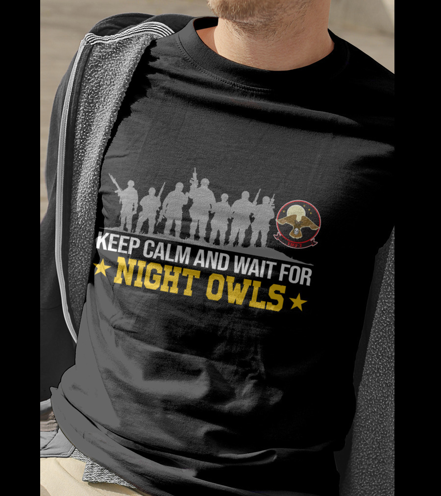 Keep Calm And Wait For Night Owls Vmu T-Shirt