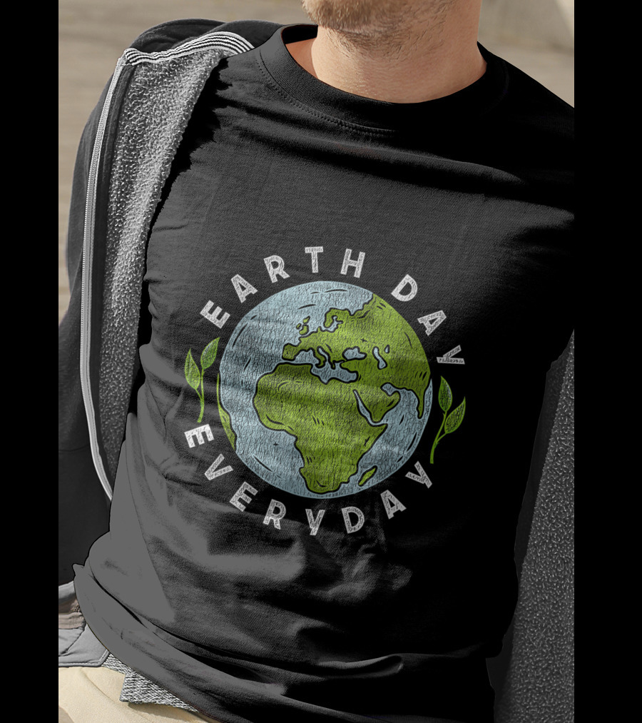 Earth Day Everyday Globe And Leaves T-Shirt