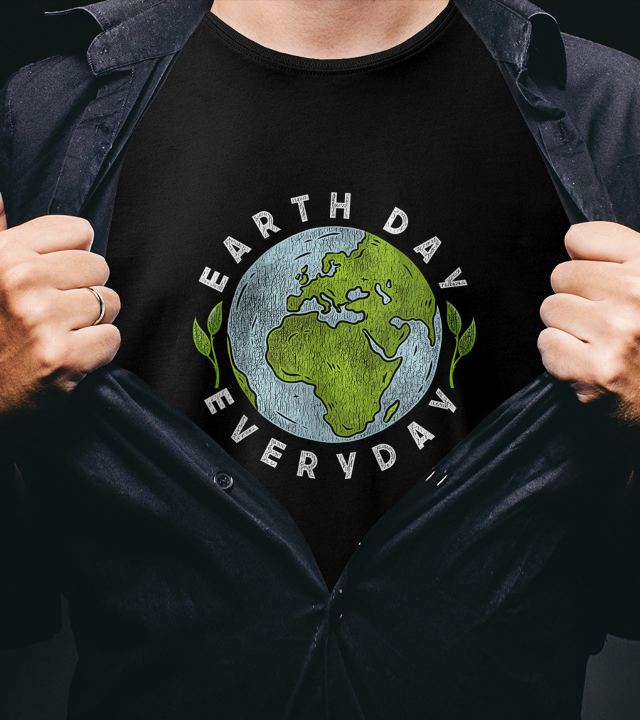 Earth Day Everyday Globe And Leaves T-Shirt