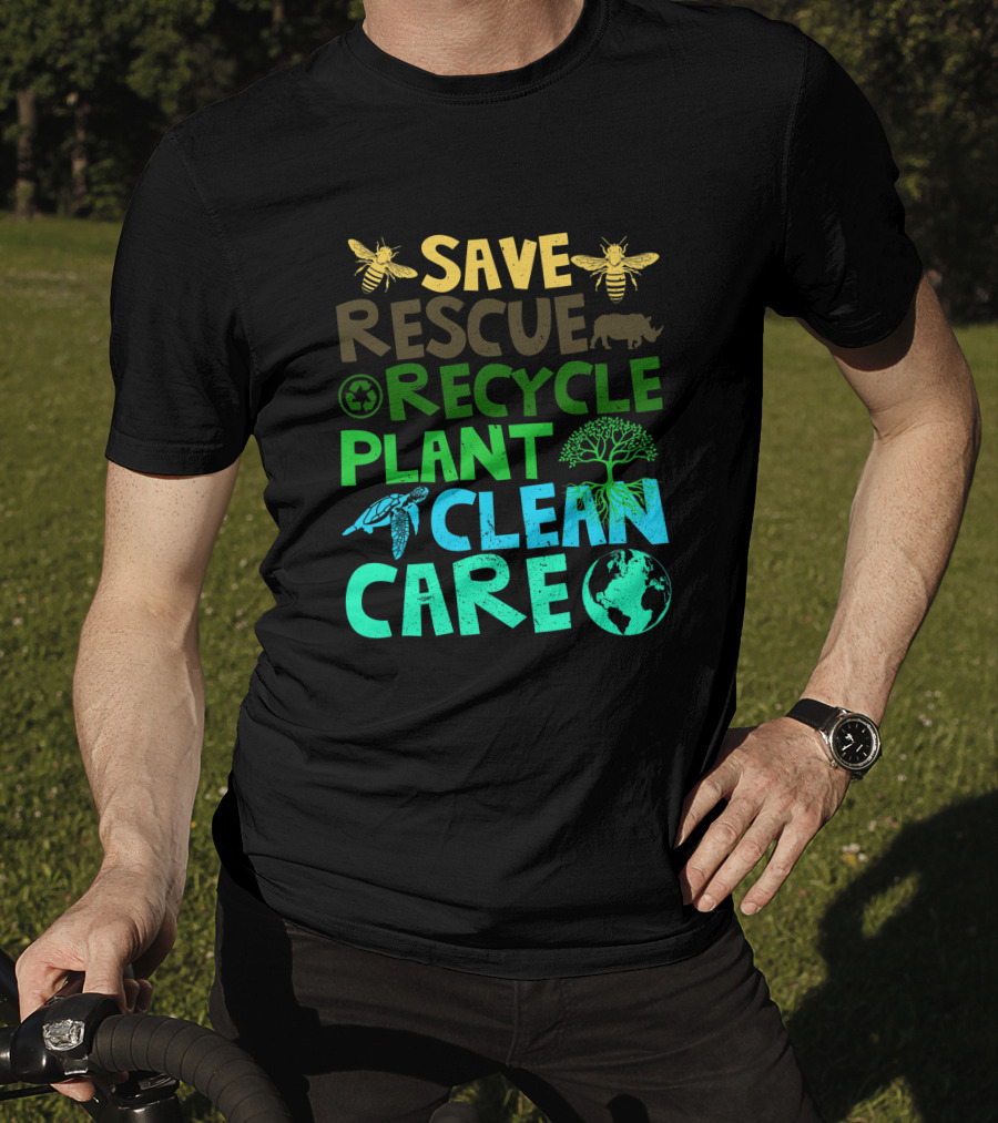 Save Bees Rescue Animals Recycle Plant Clean Care Earth Day T-Shirt