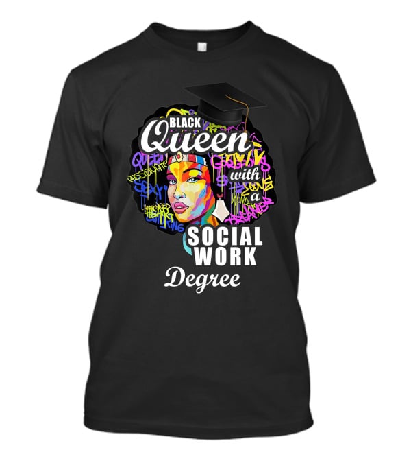 Black Queen Social Work Degree With Graduation Cap And Colorful Abstract T-Shirt