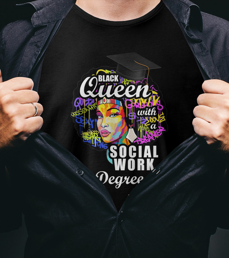 Black Queen Social Work Degree With Graduation Cap And Colorful Abstract T-Shirt