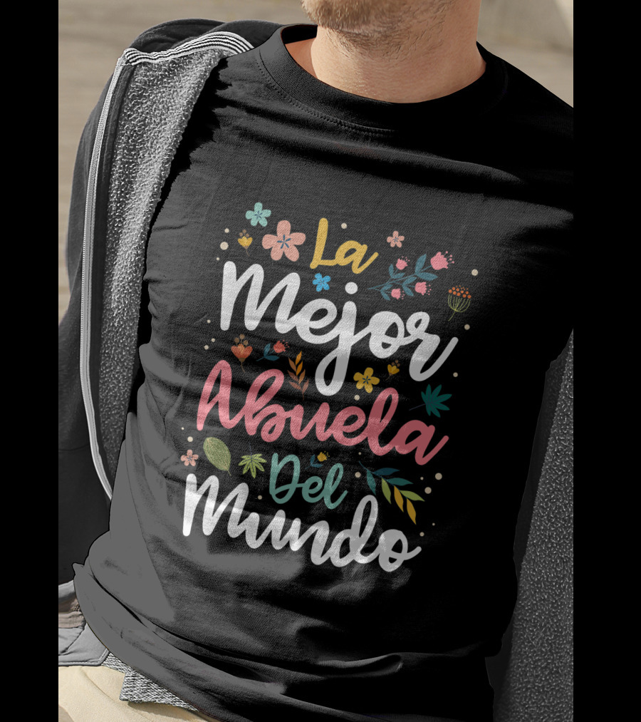 La Mejor Abuela Del Mundo Hispanic Grandma Floral T-Shirt