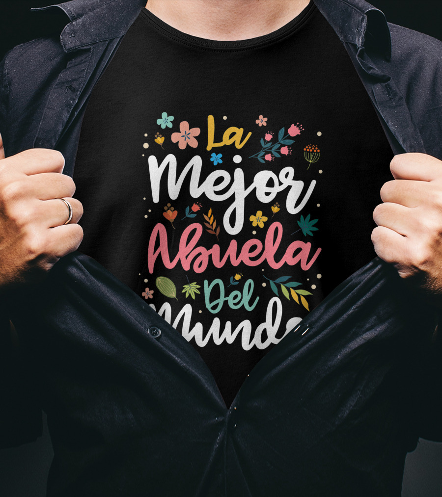 La Mejor Abuela Del Mundo Hispanic Grandma Floral T-Shirt