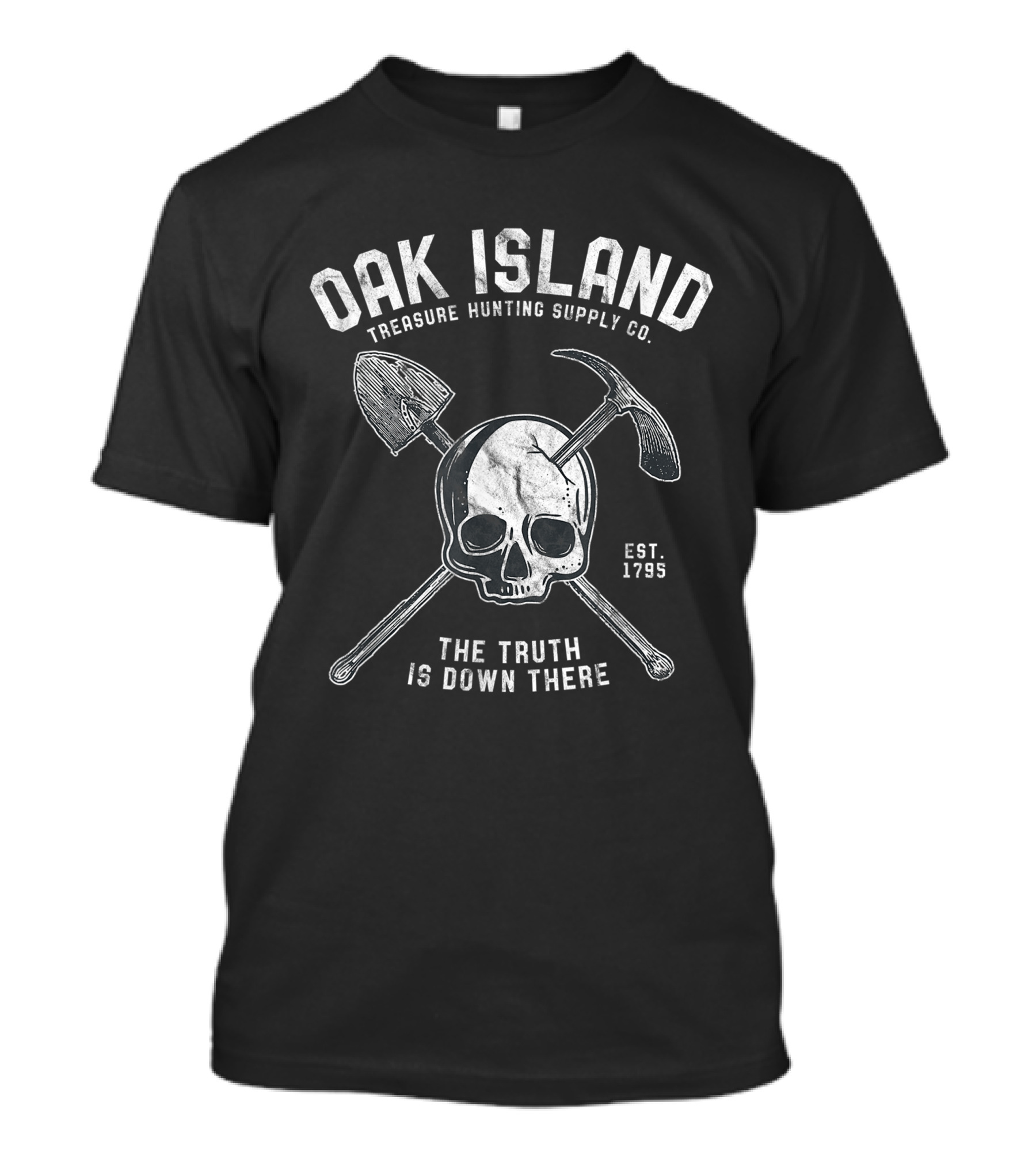 Oak Island Treasure Hunting Supply Co Skull Shovel Pickaxe The Truth Is Down There Est. 1795 T-Shirt