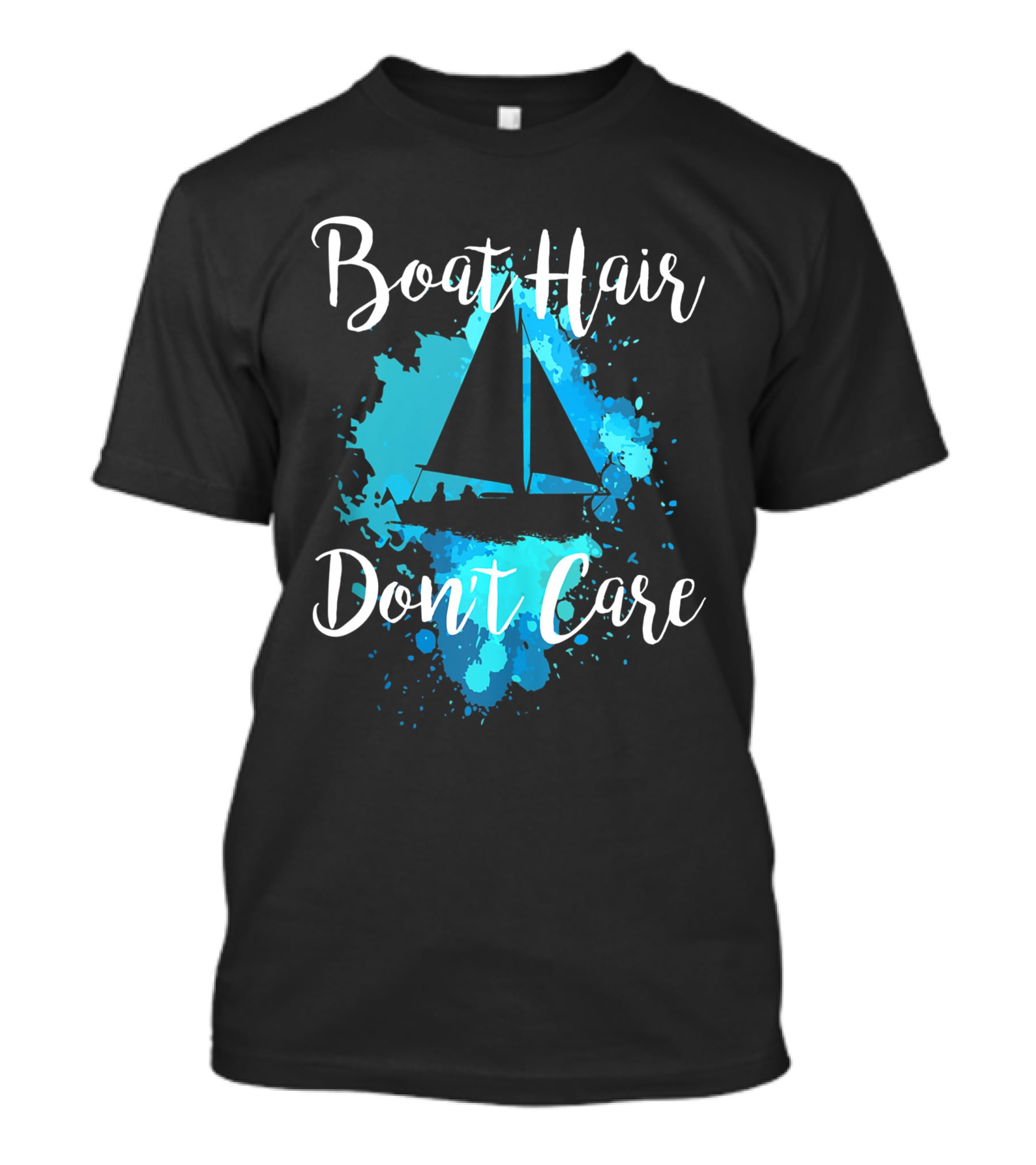 Boat Hair Don't Care Sailboat Funny Beach Ocean Lover Women's T-Shirt