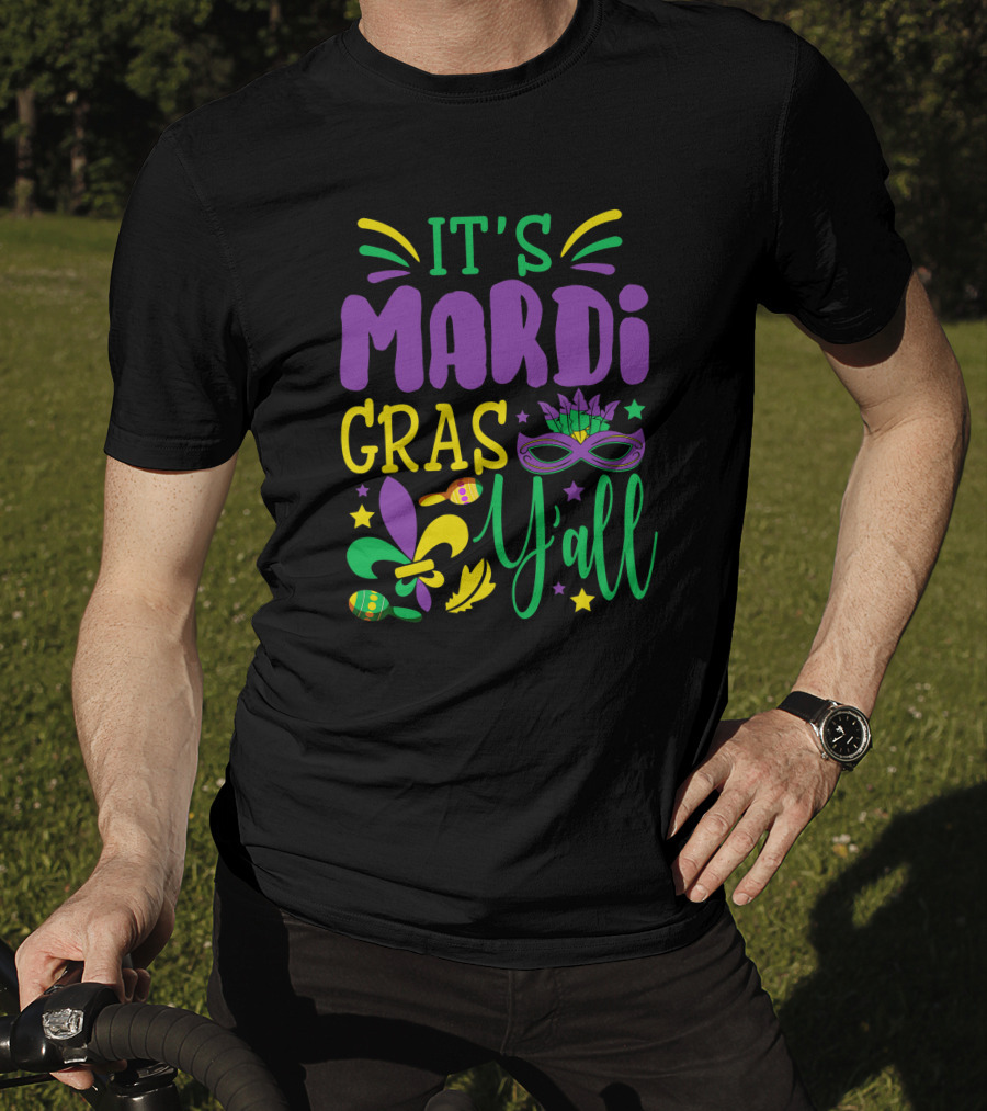 It's Mardi Gras Y'all Mask With Fleur-de-Lis And Beads T-Shirt
