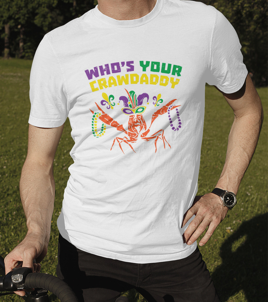 Who's Your Crawdaddy Crawfish Jester Beads Mardi Gras Fleur-de-Lis Mask T-Shirt