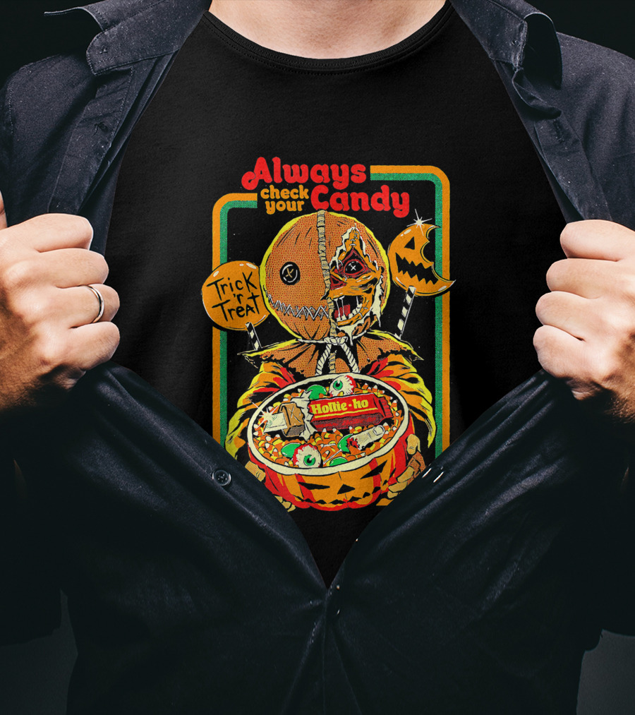 Always Check Your Candy Trick Or Treat Halloween Pumpkin Monster T-Shirt