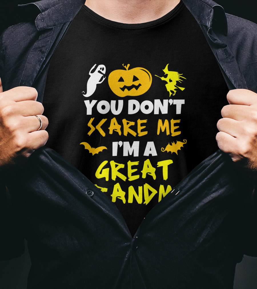 You Don't Scare Me I'm A Great Grandma Halloween Ghost Pumpkin Witch Bat T-Shirt