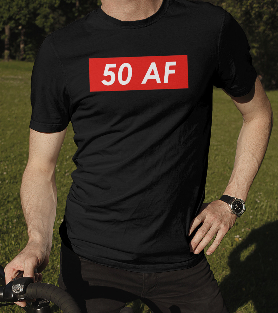 50 AF Birthday T-Shirt