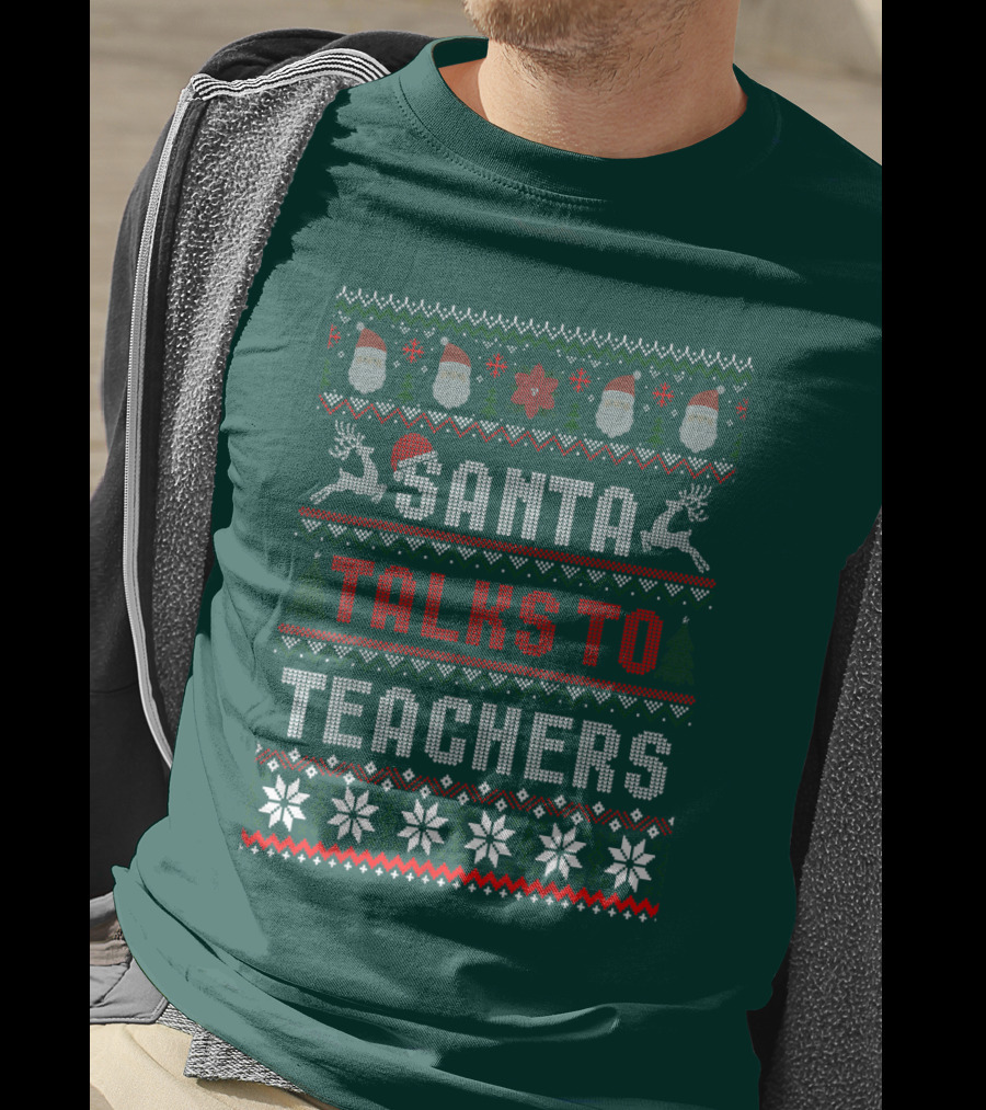 Santa Talks To Teachers Christmas Sweater Design With Reindeer And Santa Hats T-Shirt