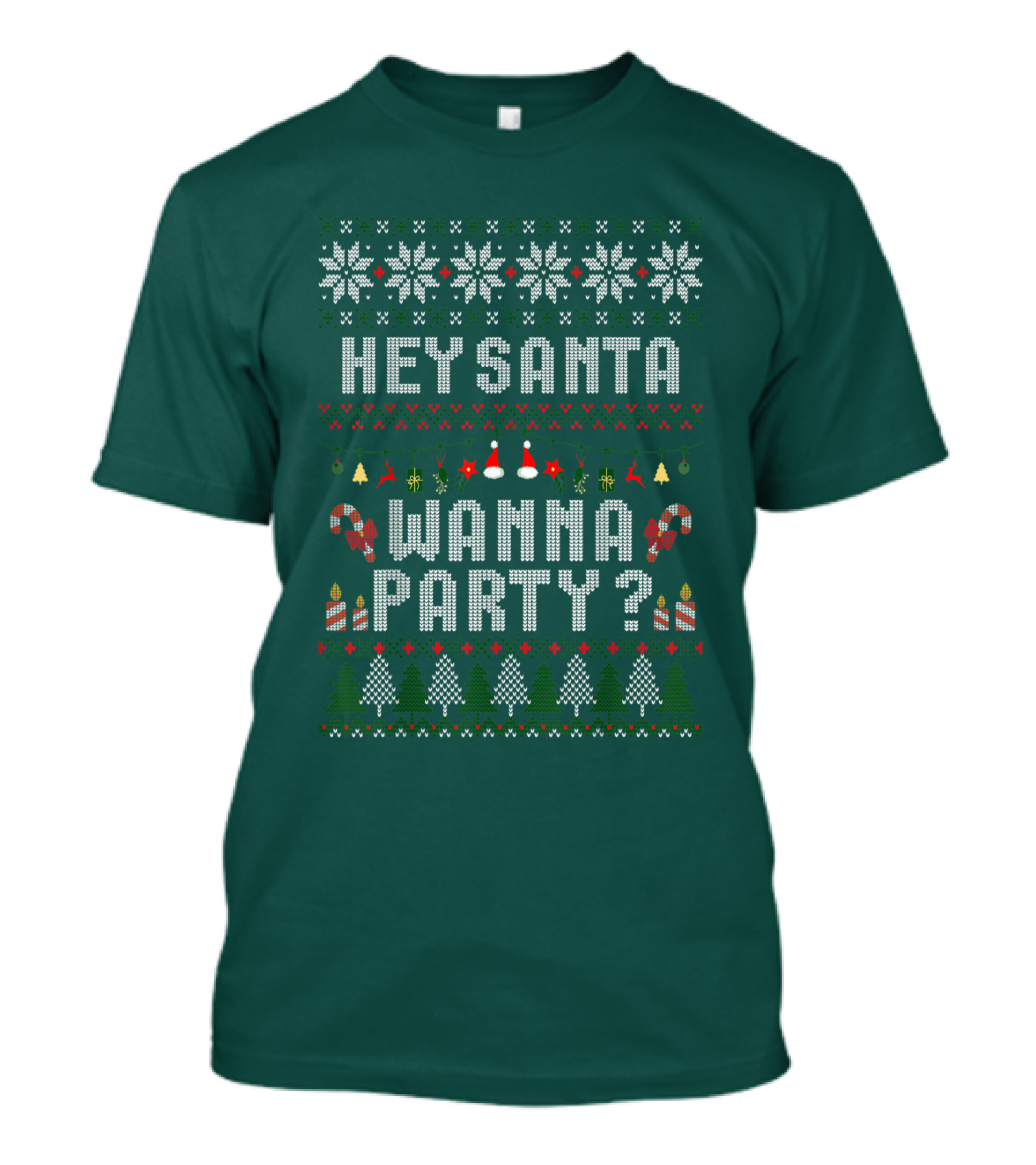 Hey Santa Wanna Party Christmas Ugly Sweater Style Holiday Festive T-Shirt