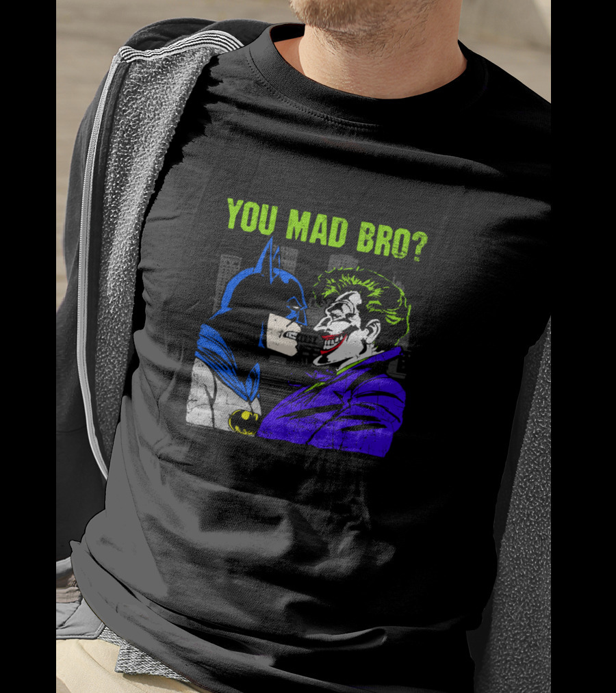 You Mad Bro Batman Joker Faceoff T-Shirt