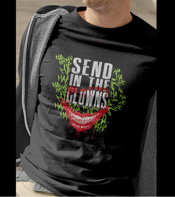 Send In The Clowns Joker Card Player Happy Face Movie Ha Ha T-Shirt