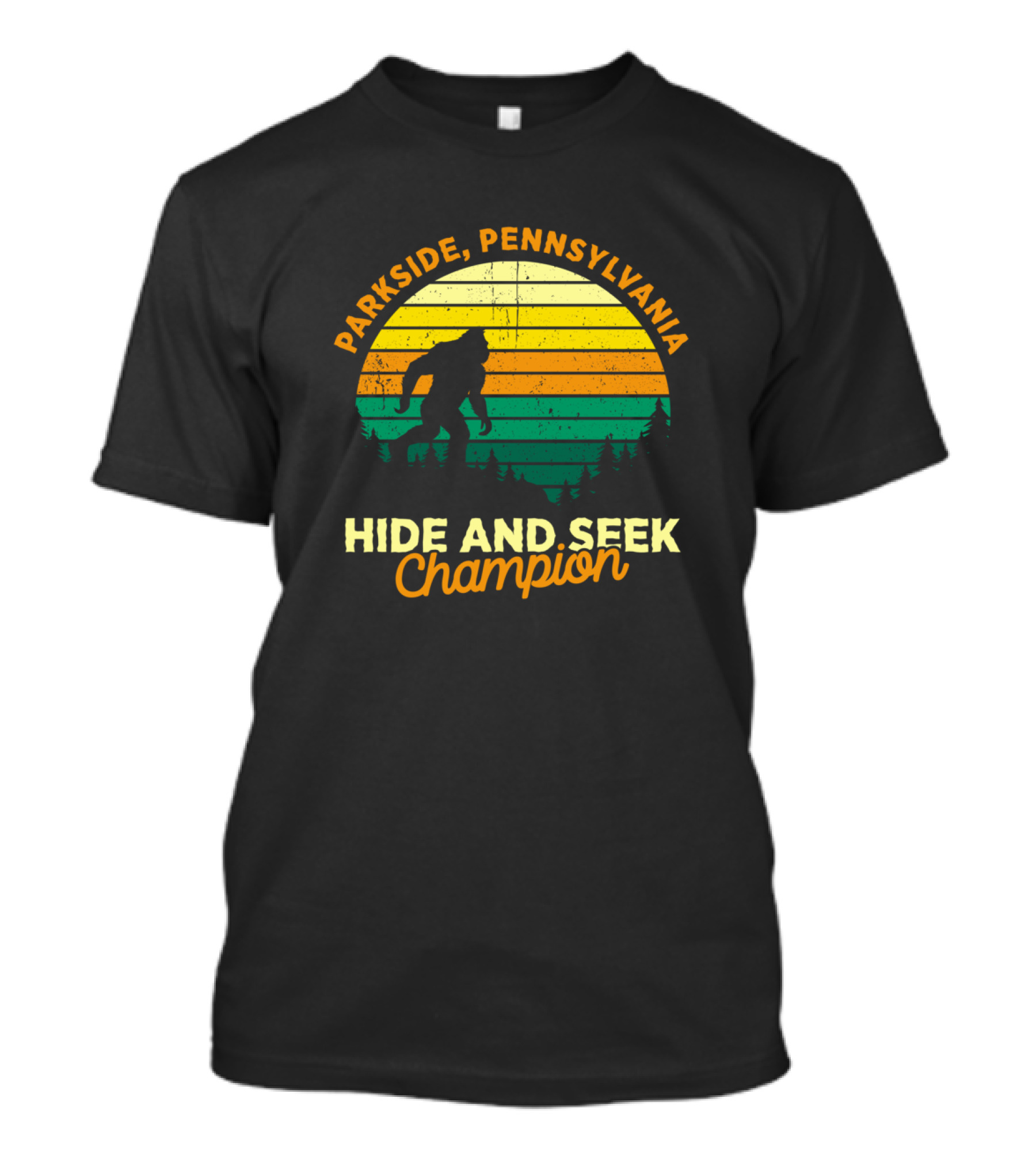 Parkside Pennsylvania Hide And Seek Champion Bigfoot T-Shirt