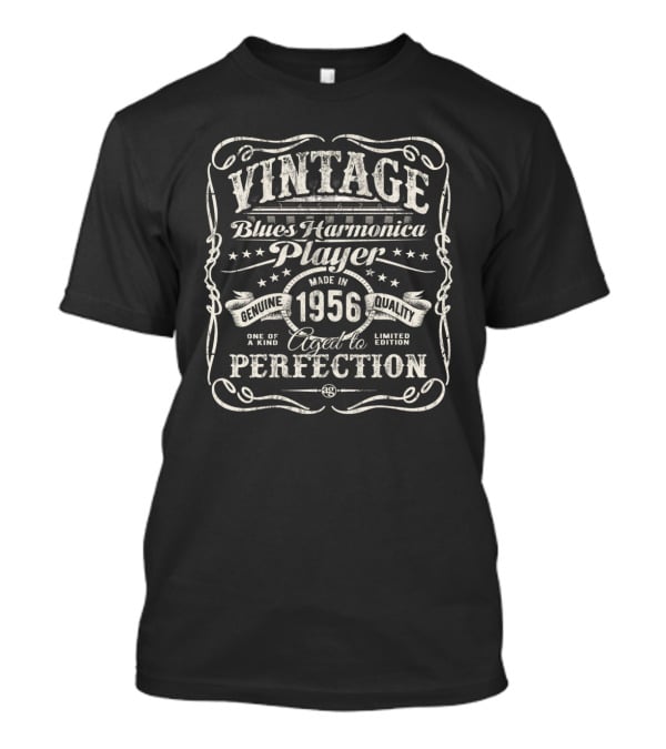 Vintage Blues Harmonica Player Made In 1956 Aged To Perfection Genuine Quality T-Shirt