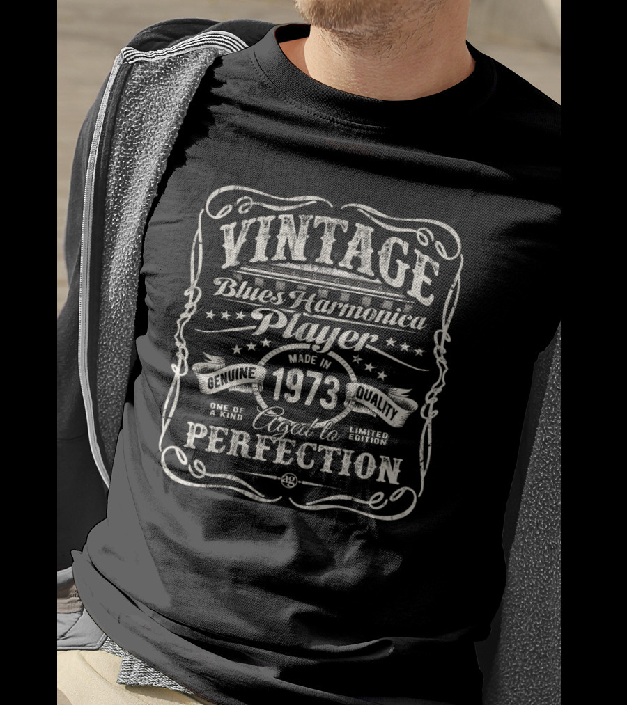 Vintage Blues Harmonica Player Made In 1973 Aged To Perfection Genuine Quality T-Shirt
