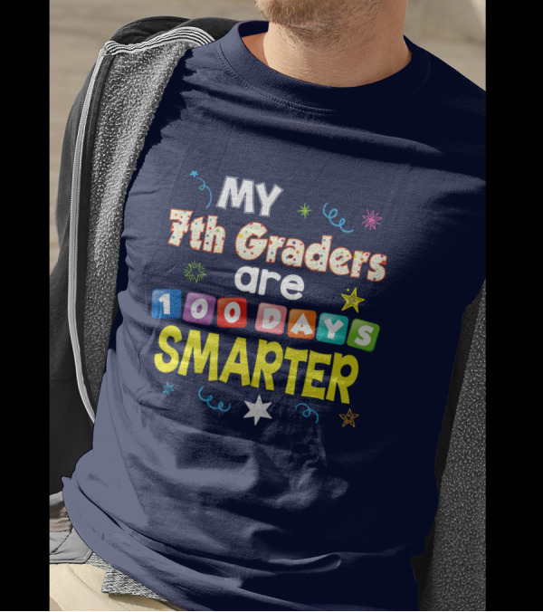 MY 7th Graders Are 100 Days Smarter Stars T-Shirt