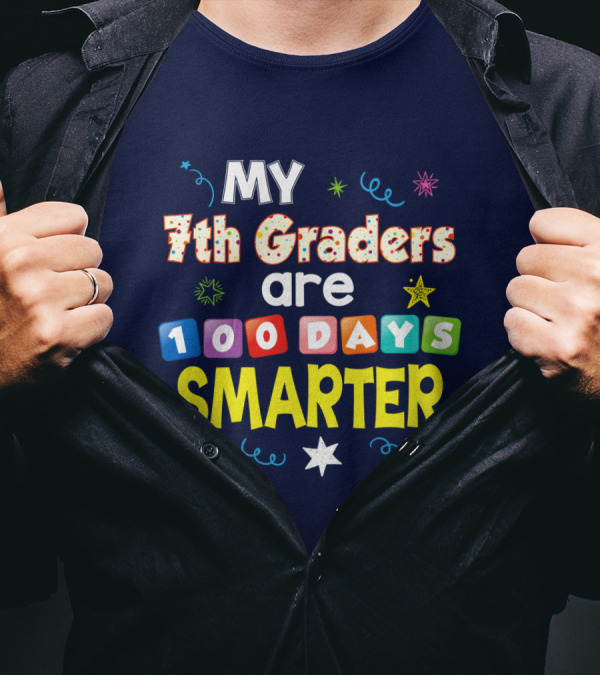 MY 7th Graders Are 100 Days Smarter Stars T-Shirt