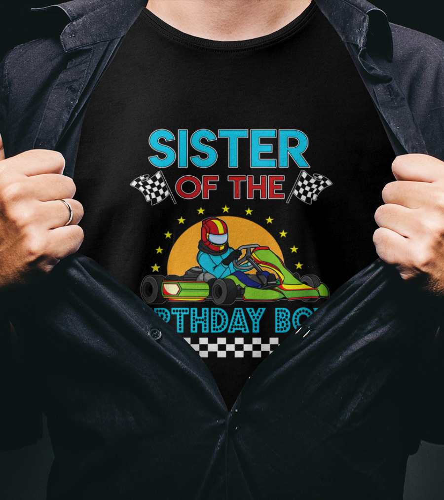 Sister Of The Birthday Boy Go Kart Racing Checkered Flag T-Shirt