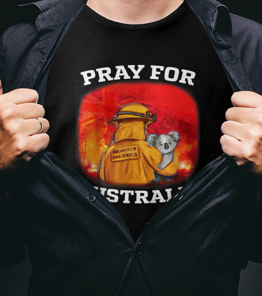 Pray For Australia Volunteer Fire Service Save Koala T-Shirt