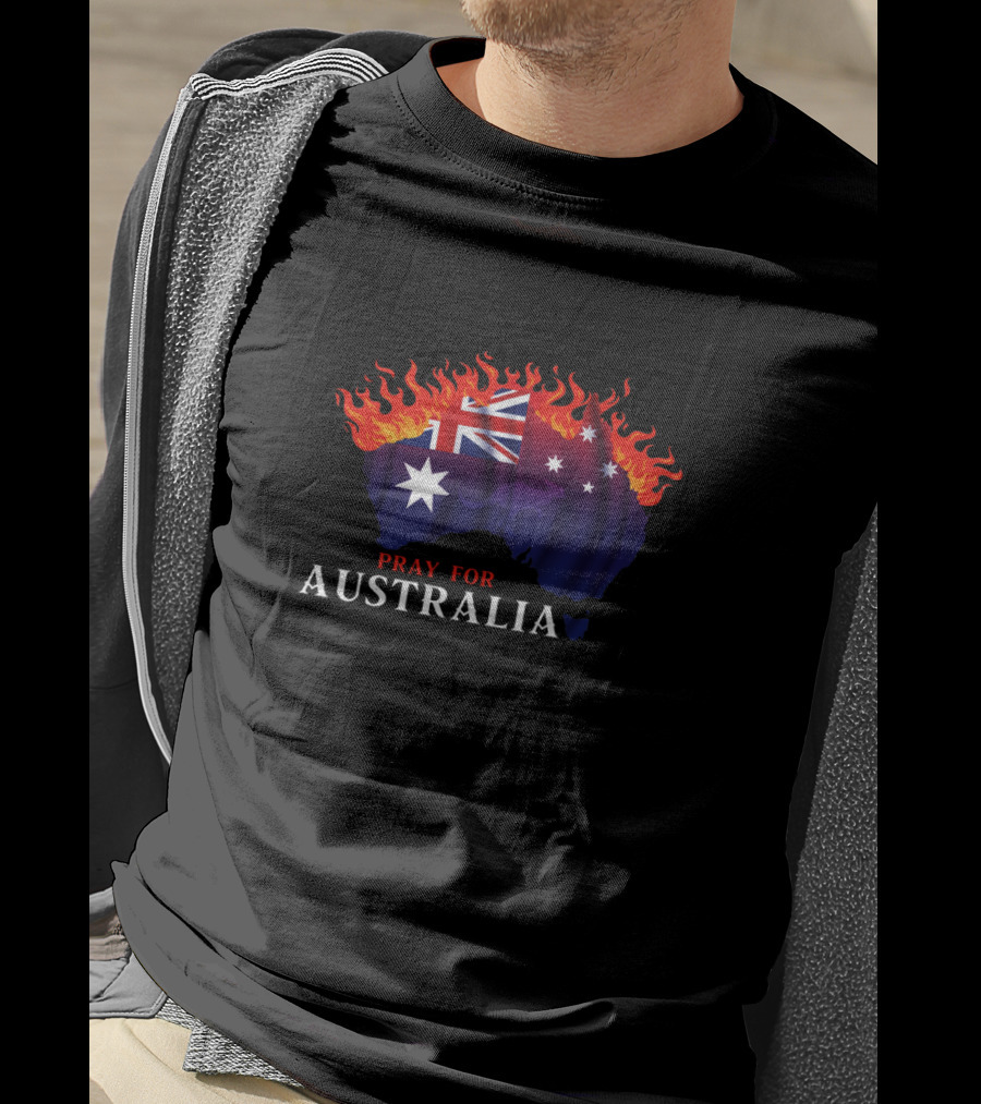 Pray For Australia Fire Relief Support Australia Flag In Flames T-Shirt