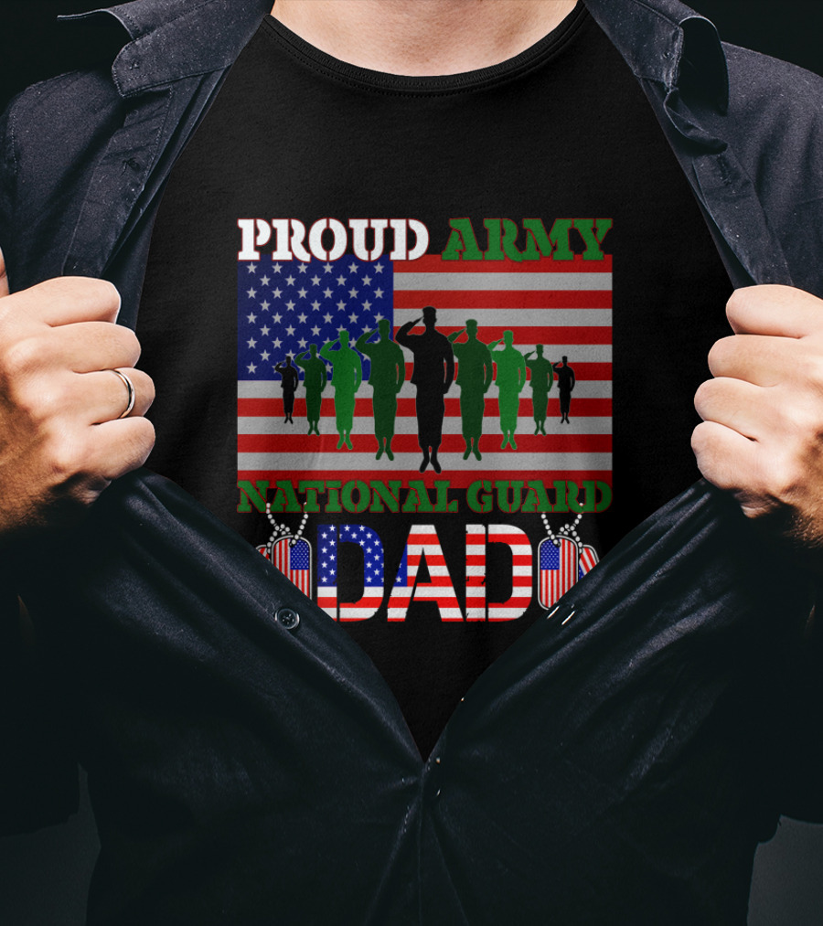 Proud Army National Guard Dad American Flag Salute T-Shirt