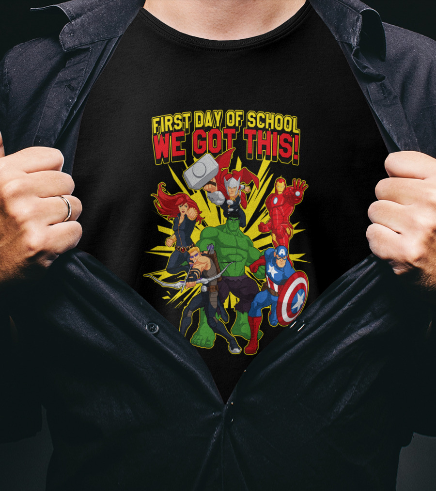 Marvel Avengers First Day Of School We Got This T-Shirt