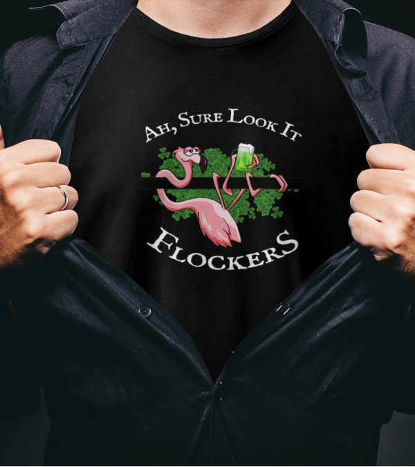 Ah Sure Look It Flockers Irish Flamingo Drinking Shamrock T-Shirt