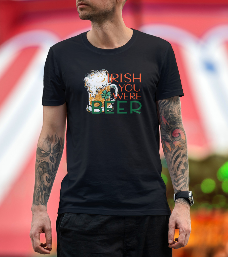 Irish You Were Beer Shamrock Pint T-Shirt