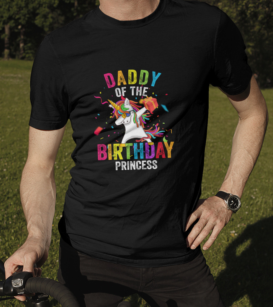 Daddy Of The Birthday Princess Unicorn T-Shirt