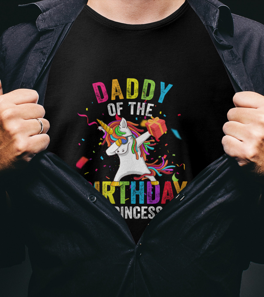 Daddy Of The Birthday Princess Unicorn T-Shirt