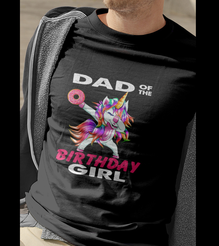 Dad Of The Birthday Girl Unicorn Donut T-Shirt