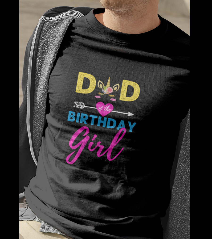Dad Of The Birthday Girl Unicorn T-Shirt