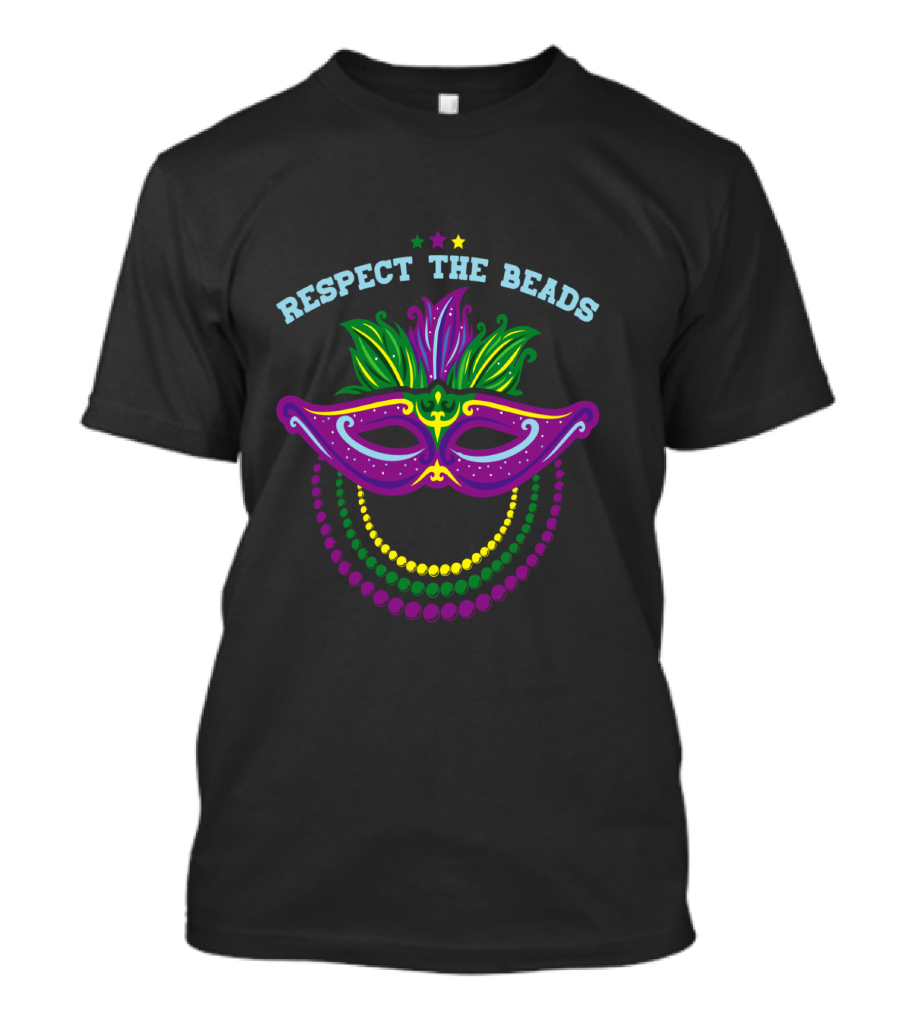 Respect The Beads Mardi Gras Mask And Bead T-Shirt