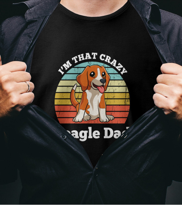 I'm That Crazy Beagle Dad Vintage Stripes T-Shirt