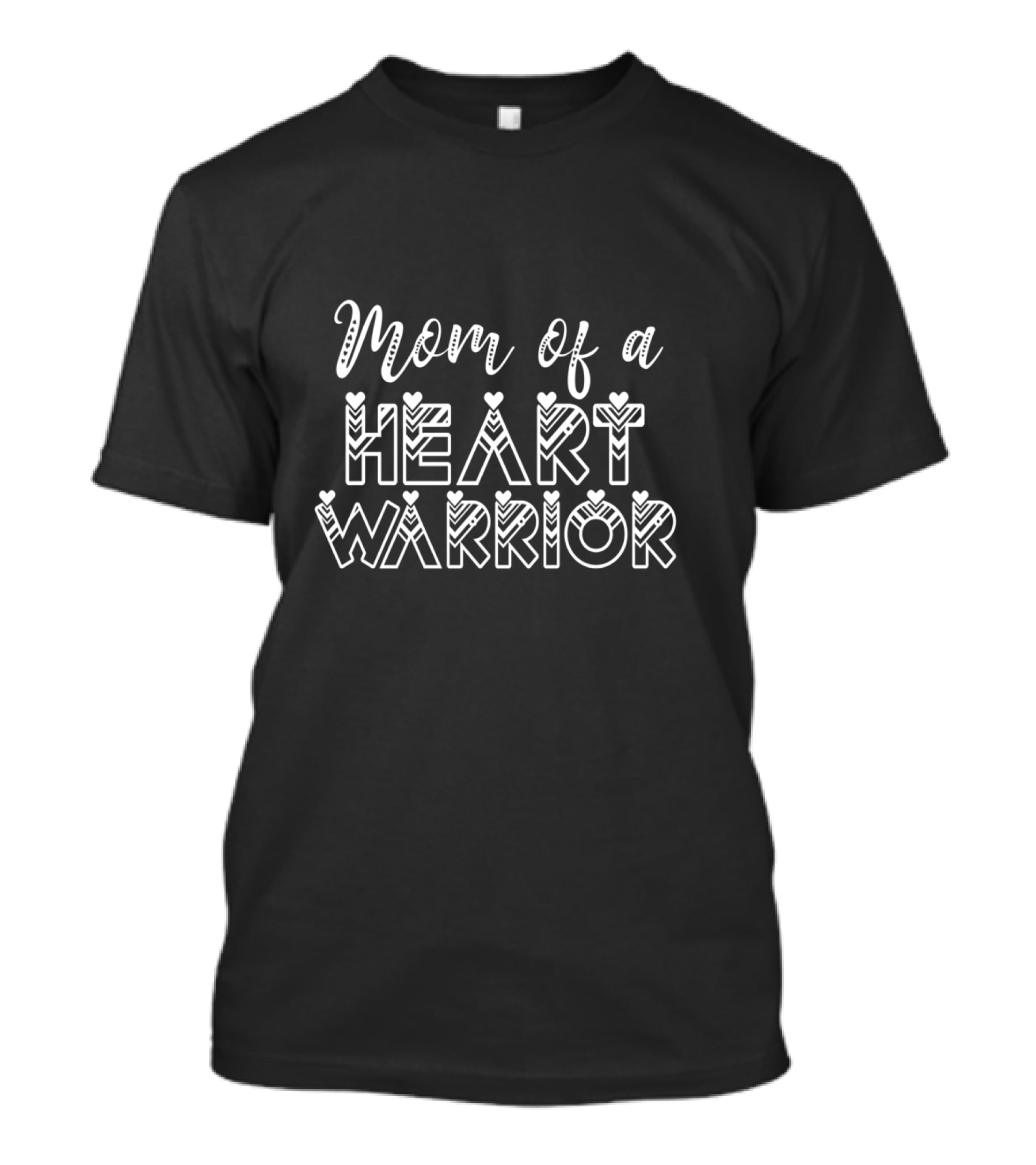 Mom Of A Heart Warrior T-Shirt