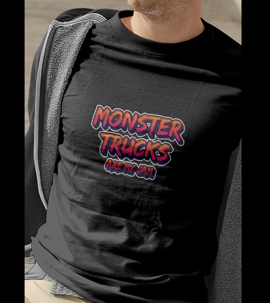 Monster Trucks Are My Jam Cool Monster Trucks T-Shirt