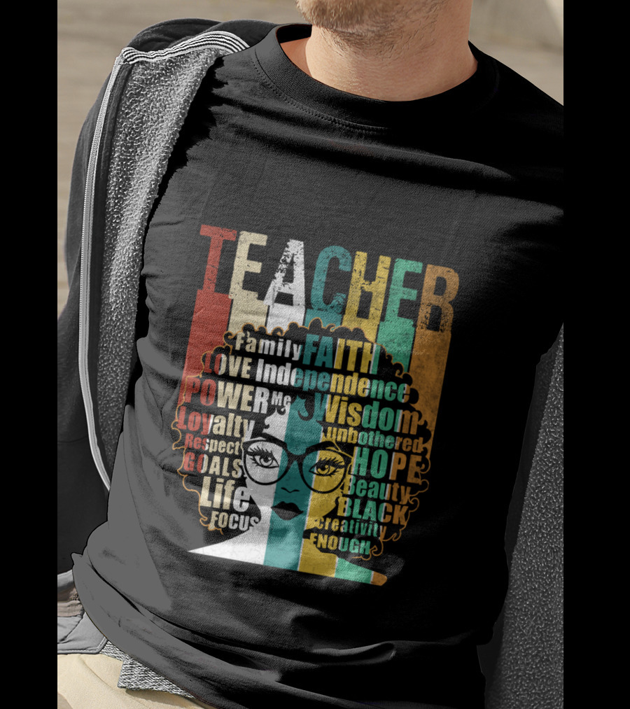 Teacher Afro Family Faith Love Independence Wisdom Black Creativity Power Image T-Shirt