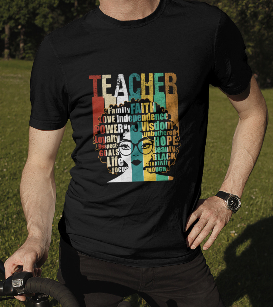 Teacher Afro Family Faith Love Independence Wisdom Black Creativity Power Image T-Shirt