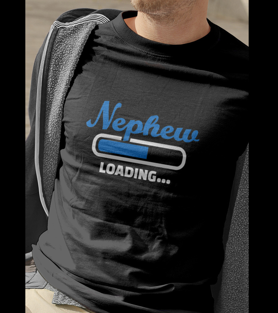 Nephew Loading Bar Progress In Blue Text T-Shirt