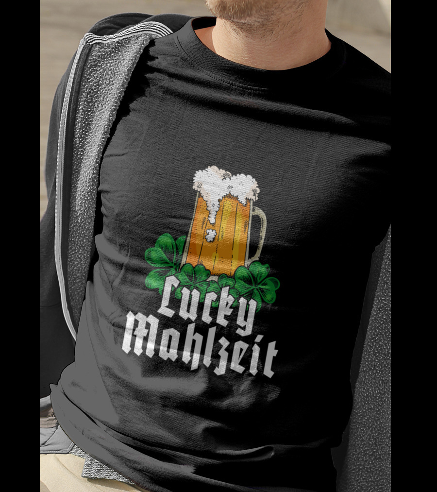 Lucky Mahlzeit St Patricks Day Beer With Shamrock Clovers T-Shirt
