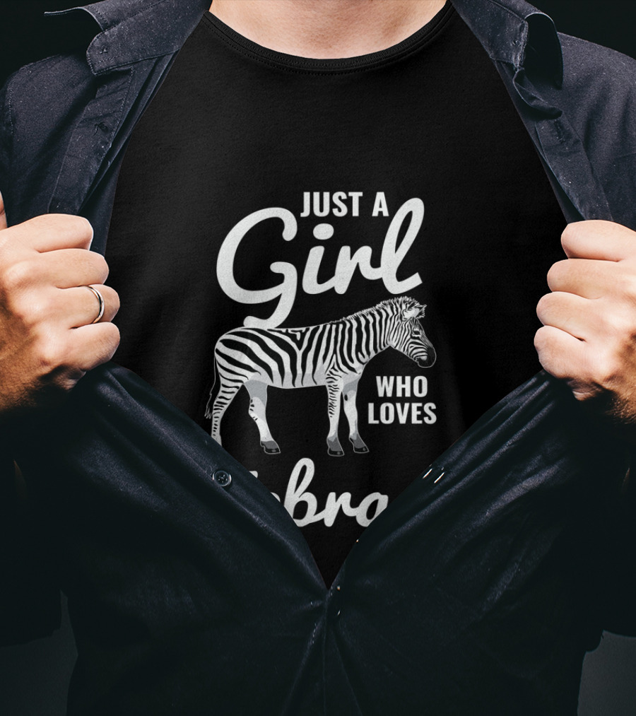 Just A Girl Who Loves Zebras T-Shirt