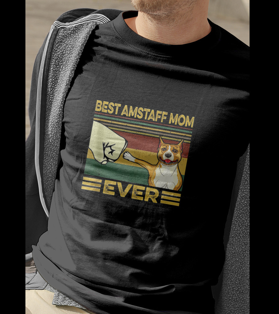 Best Amstaff Mom Ever T-Shirt